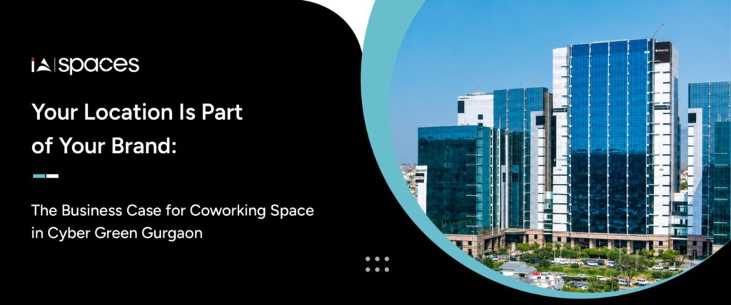 Coworking Space in Cyber Green Gurgaon